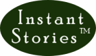 Instant Stories